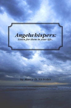 Paperback Angelwhispers: Listen for them in your life Book