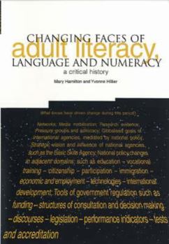 Paperback Changing Faces of Adult Literacy, Language and Numeracy Book