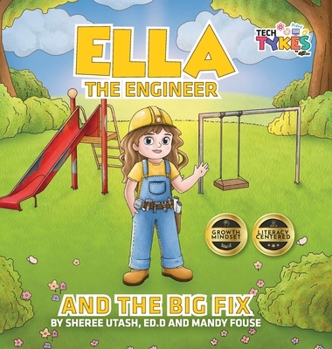 Hardcover Ella the Engineer and the Big Fix Book