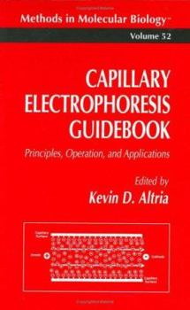Hardcover Capillary Electrophoresis Guidebook: Principles, Operation, and Applications Book
