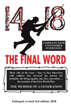Paperback 14-18 the Final Word: from the trenches of the first world war. Book
