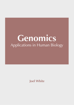 Hardcover Genomics: Applications in Human Biology Book