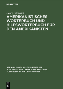 Hardcover Amerikanistisches Wörterbuch und Hilfswörterbuch für den Amerikanisten [German] Book