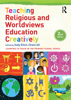 Hardcover Teaching Religious and Worldviews Education Creatively Book