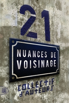 Paperback 21 nuances de voisinage [French] Book