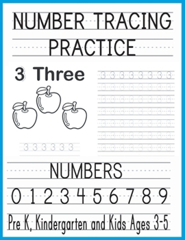 Paperback Number Tracing Practice: Learn Numbers 0 to 9 Trace Numbers Practice Workbook For Preschoolers, Kindergarten and Kids Ages 3-5 Book