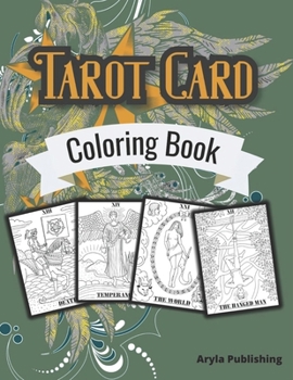 Tarot Card Coloring Book: Adult Teen Colouring Page Fun Stress Relief Relaxation and Escape