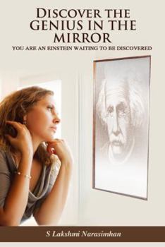 Paperback Discover the Genius in the Mirror: You Are an Einstein Waiting to Be Discovered Book