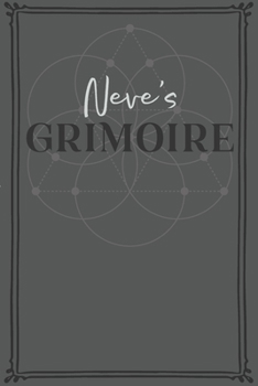 Paperback Neve's Grimoire: Personalized Grimoire / Book of Shadows (6 x 9 inch) with 110 pages inside, half journal pages and half spell pages. Book