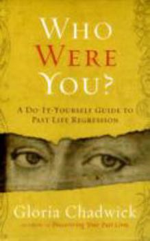 Paperback Who Were You?: A Do-It-Yourself Guide to Past Life Regression Book