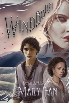 Paperback Windborn: Fated Stars Book 1 Book