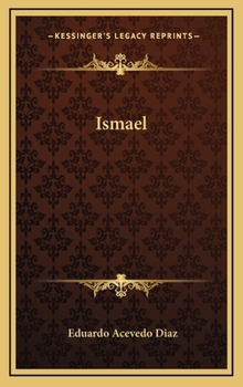 Ismael - Book #1 of the Trilogía Himno de sangre