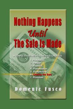 Paperback Nothing Happens Until the Sale Is Made Book