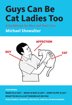 Paperback Guys Can Be Cat Ladies Too Book