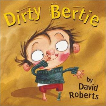 Dirty Bertie - Book  of the Dirty Bertie
