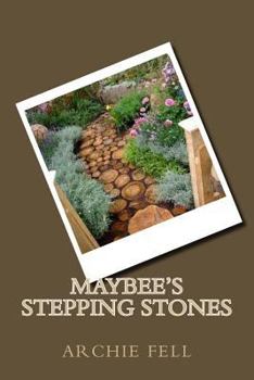 Paperback Maybee's Stepping Stones Book