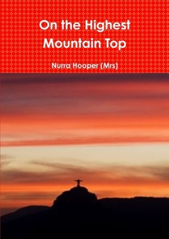 Paperback On the Highest Mountain Top Book