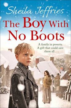 Paperback The Boy With No Boots: Book 1 in The Boy With No Boots trilogy Book