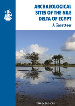 Paperback Archaeological Sites of the Nile Delta of Egypt: A Gazeteer Book