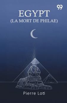 Paperback Egypt (La Mort De Philae) Book
