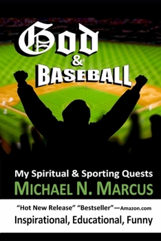 Paperback God & Baseball: My Spiritual & Sporting Quests Book