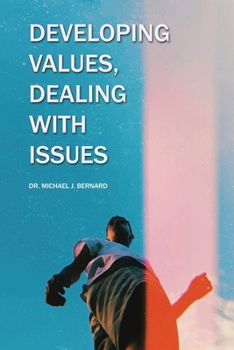 Paperback Developing Values, Dealing with Issues Book