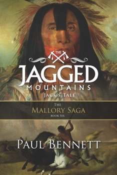 Paperback The Jagged Mountains: Jack's Tale Book