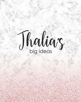 Paperback Thalia's Big Ideas: Personalized Notebook - 8x10 Lined Women's Journal Book