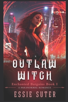 Paperback Outlaw Witch: A Paranormal Romance Book