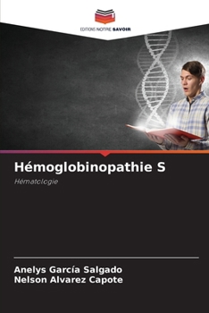 Hémoglobinopathie S
