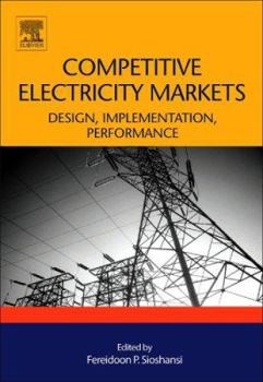 Hardcover Competitive Electricity Markets: Design, Implementation, Performance Book