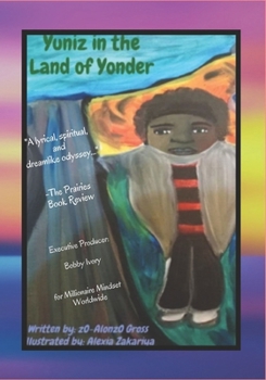 Paperback Yuniz in the Land of Yonder Book