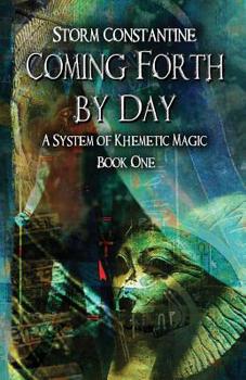 Paperback Coming Forth By Day: A System of Khemetic Magic Book One Book