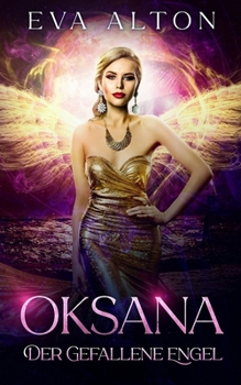 Paperback Oksana - Der gefallene Engel [German] Book