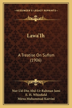 Paperback Lawa'Ih: A Treatise On Sufism (1906) Book