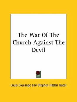 Paperback The War Of The Church Against The Devil Book