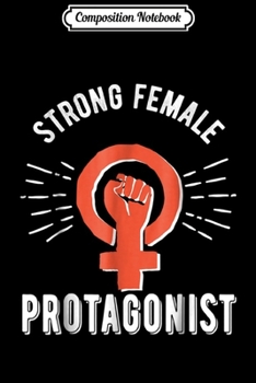 Composition Notebook: Vintage Strong Female Protagonist - feminist gift Journal/Notebook Blank Lined Ruled 6x9 100 Pages