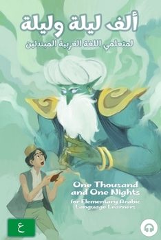 Paperback One Thousand and One Nights for Elementary Arabic Language Learners: Modern Standard Arabic Edition Book