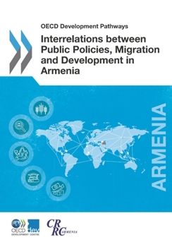 Paperback OECD Development Pathways Interrelations between Public Policies, Migration and Development in Armenia Book
