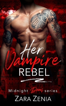 Paperback Her Vampire Rebel Book