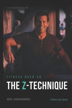 Paperback The Z-Technique: Fitness Over 50 Book