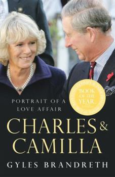 Paperback Charles & Camilla: Portrait of a Love Affair Book