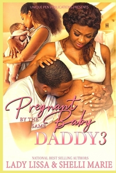 Paperback Pregnant by the Same Baby Daddy 3 Book