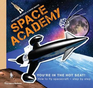 Paperback Space Academy: How to Fly Spacecraft Step by Step Book