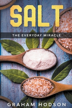 Paperback Salt - The Everyday Miracle Book