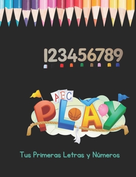Paperback Tus Primeras Letras y Números: libro de trazos [Spanish] Book