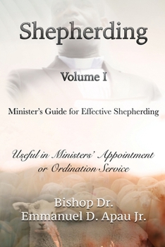 Paperback Minister's Guide for Effective Shepherding: Useful in Ministers' Appointment or Ordination Service Book