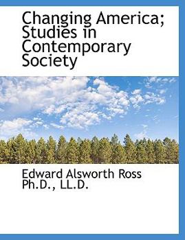 Changing America; Studies in Contemporary Society