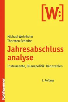 Paperback Jahresabschlussanalyse: Instrumente, Bilanzpolitik, Kennzahlen (German Edition) [German] Book