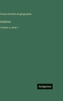 Hardcover Bulletin: Volume 4, série 7 [French] Book